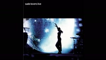 Sade - The Sweetest Gift (Live [Audio])