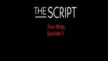 The Script - The Script Episode 5