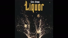 克里斯·布朗 - Liquor (Audio)