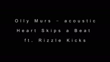 Olly Murs - Heart Skips a Beat (Acoustic Version)
