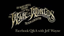 Jeff Wayne's Facebook Fan Q&A: Part 2