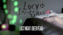 Last Night (Beer Fear)