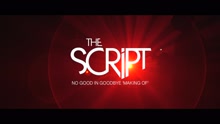 The Script - No Good In Goodbye - Making Of