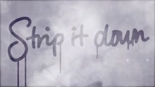Luke Bryan - Strip It Down 歌词版