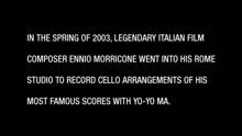 马友友 - Yo-Yo Ma Plays Ennio Morricone EPK
