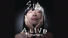 Sia - Alive (Cahill Mix (Audio))