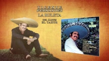 Vicente Fernández - La Ruleta (Cover Audio)