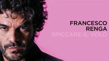 Francesco Renga - Spiccare il volo (Lyric Video)