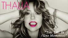 Thalía - Tiki Tiki Ta (Uno Momento) (Cover Audio)