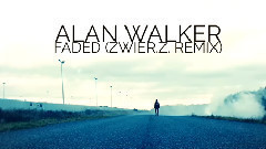 音乐短片 - Faded