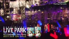 水树奈奈 - LIVE PARKxMTV Unplugged Nana Mizuki TV-CM