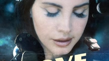 Lana Del Rey - Love 试听版
