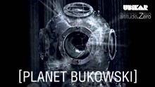 Planet Bukowski