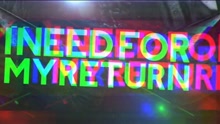 My Return 歌词版