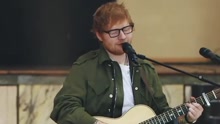 Ed Sheeran - How Would You Feel 现场版 2017