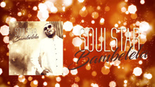 Soulstar - Bambelela 试听版