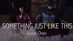 Jason Chen - Something Just Like This