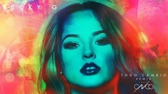 Becky G - Todo Cambio