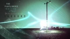 The Flatliners - Indoors