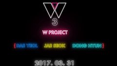 韩国群星 - W PROJECT #3 LOGO TEASER