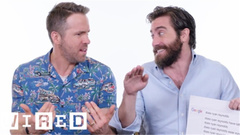 Jake Gyllenhaal,Ryan Reynolds - Ryan Reynolds & Jake Gyllenhaal回答网民搜索最多的问题!