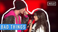 Machine Gun Kelly,Zedd,Camila Cabello - Bad Things(ACLU演唱会 现场版)