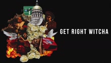 Migos - Get Right Witcha