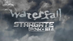 Pink,欧美群星,Sia - Waterfall (Seeb Remix)