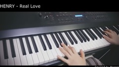 Henry - HENRY  Real Love Piano Cover