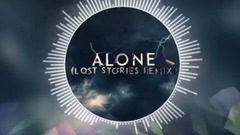 Alan Walker - Alone (Lost Stories Remix)