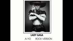 Lady Gaga - A-YO