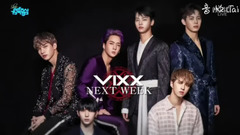 VIXX - 下周回归 - MBC音乐中心现场版 17/05/13