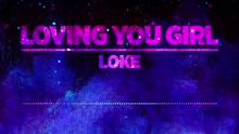 Loving You Girl