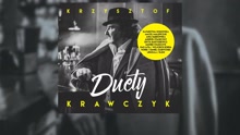 Krzysztof Krawczyk,Ania Dabrowska - On Ciagle Walczyl (Audio)