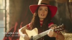 音乐短片 - Nil Karaibrahimgil - Gel A ka Gel Dinle zlesene.com