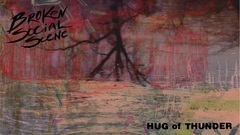 Broken Social Scene - Hug Of Thunder