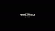 The Making of Petite Afrique