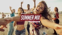 音乐短片 - Summer Mix 2017