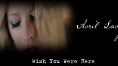 Avril Lavigne,Eminem - Wish You Were Here (Remix)
