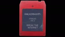 Break the Internet - 8Track (Audio)