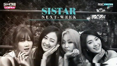 Sistar,郑大贤(B.A.P) - 下周回归预告- Show Champion现场版 17/05/31