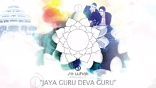 Jaya Guru Deva Guru