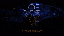Joe Cocker - Up Where We Belong (Live 2013 from Cologne)
