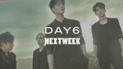 DAY6,宇宙少女,金请夏 - 下周回归预告