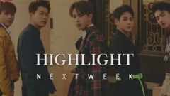 FTISLAND,文钟业(B.A.P),Highlight - 下周回归预告