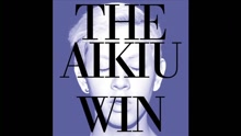 The Aikiu - Win, Pt. II (audio) (Still/Pseudo Video)