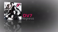 OV7 - Regresa (Cover Audio)