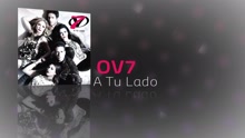 OV7 - A Tu Lado (Cover Audio)