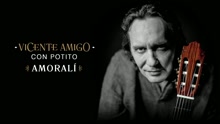 Vicente Amigo - Amoralí (Audio)