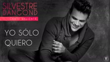 Silvestre Dangond - Yo Sólo Quiero (Audio)